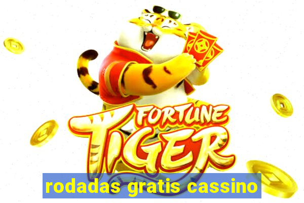rodadas gratis cassino